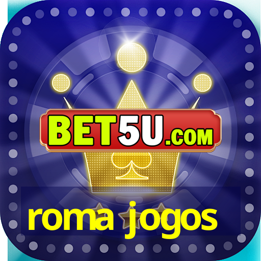 roma jogos